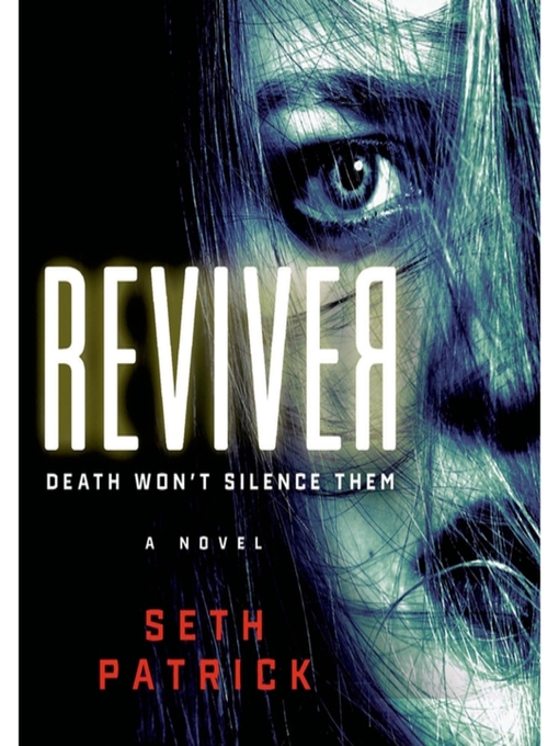 Title details for Reviver by Seth Patrick - Available